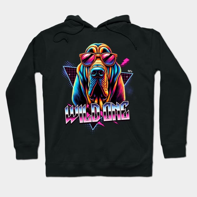 Wild One Bloodhound Dog Hoodie by Miami Neon Designs